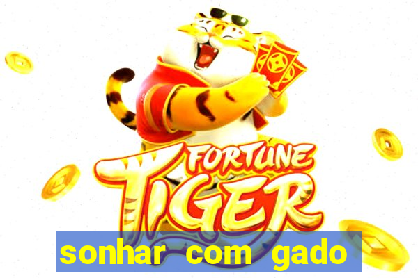 sonhar com gado jogo do bicho